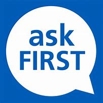 ask first